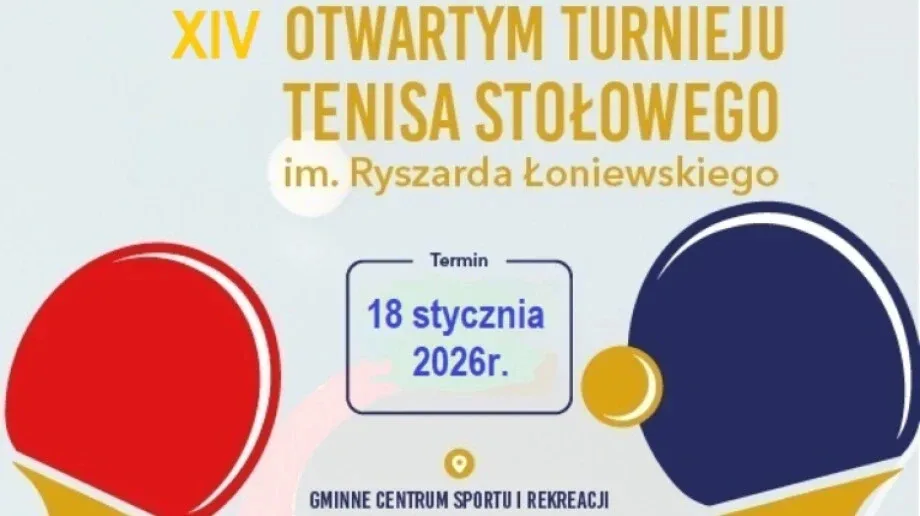 XIV Otwarty Turniej Tenisa Stołowego im. Ryszarda Łoniewskiego już wkrótce