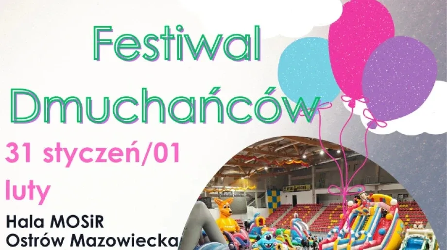 Weekend pełen radości i zabawy! Halowy Festiwal Dmuchańców w Ostrowi Mazowieckiej!