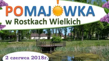 Pomajówka w Rostkach Wielkich