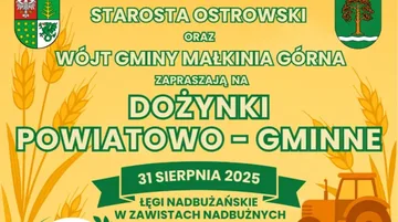 Dożynki w Małkini Górnej już w niedzielę! Święto plonów z tradycją i muzyką