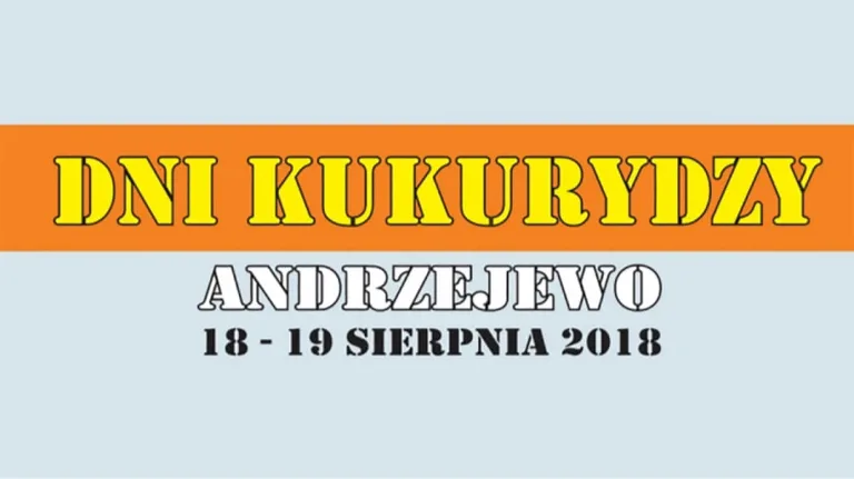 Dni Kukurydzy 2018. Poznaj pełny program
