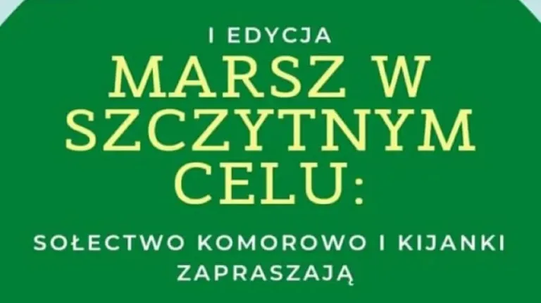W Komorowie odbędzie się 'Marsz w szczytnym celu'