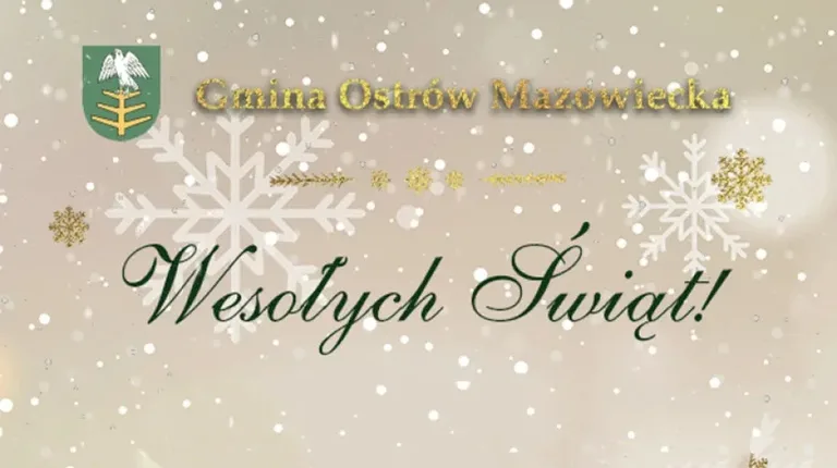 Życzenia świąteczne i noworoczne od Urzędu Gminy Ostrów Mazowiecka