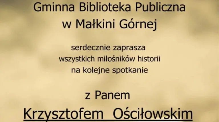 Spotkanie historyczne z cyklu 'Małkinia mniej znana'