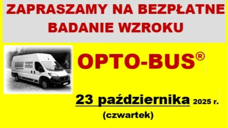 Bezpłatne badanie wzroku dla mieszkańców! Mobilny punkt diagnostyczny OPTO-BUS odwiedzi Zaręby Kościelne