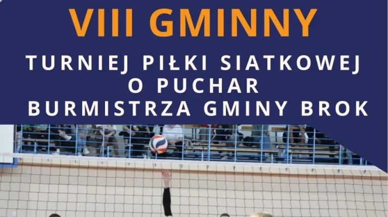 Zbierz drużynę i weź udział w VIII Gminnym Turnieju Piłki Siatkowej w Broku!