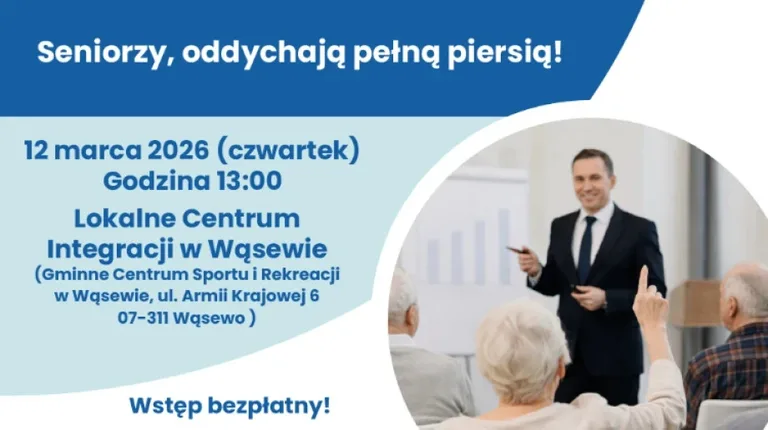 Oddychaj pełną piersią! Wąsewo zaprasza seniorów na darmowe warsztaty