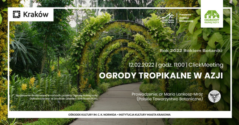 Webinarium „Ogrody tropikalne w Azji”, 12 lutego 2022 r.