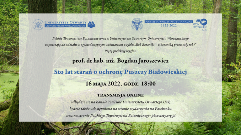 Webinarium „Sto lat starań o ochronę Puszczy Białowieskiej”, 16 maja 2022 r.