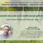 Webinarium „Gatunki obce jako nowe źródło alergii pyłkowych”, 24 kwietnia 2023 r.