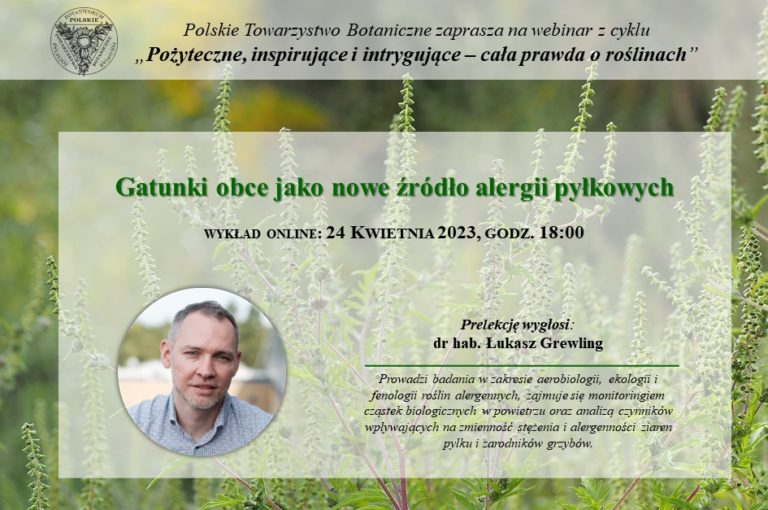 Webinarium „Gatunki obce jako nowe źródło alergii pyłkowych”, 24 kwietnia 2023 r.