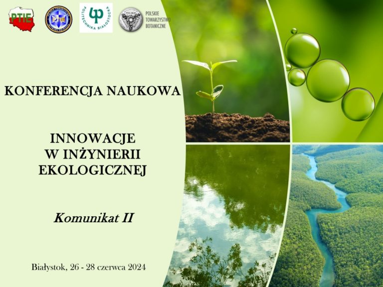 Konferencja “Innowacje w inżynierii ekologicznej”, Białystok, 26-28 czerwca 2024 r.  – II komunikat