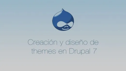 Creación y diseño de themes en Drupal 7