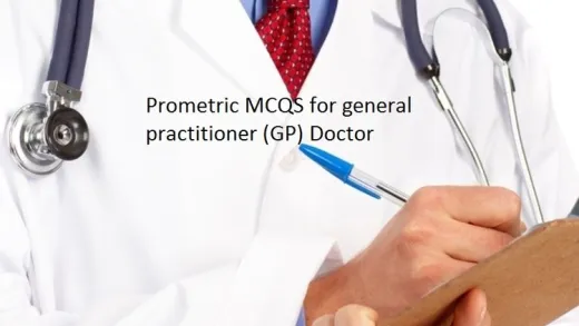 Prometric MCQS for general practitioner (GP) Doctor DHA MOH
