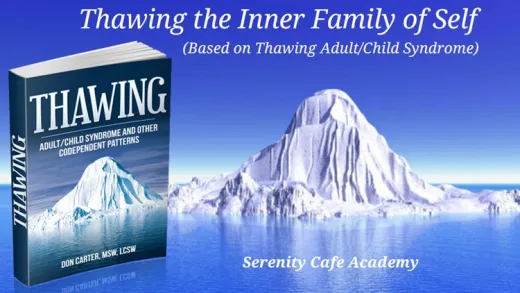 Thawing the Inner Family of Self