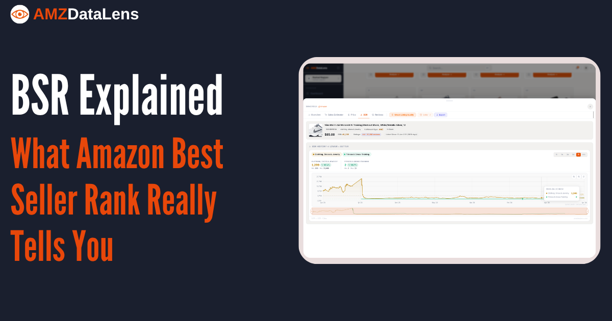 BSR Explained: What Amazon Best Seller Rank Really Tells You