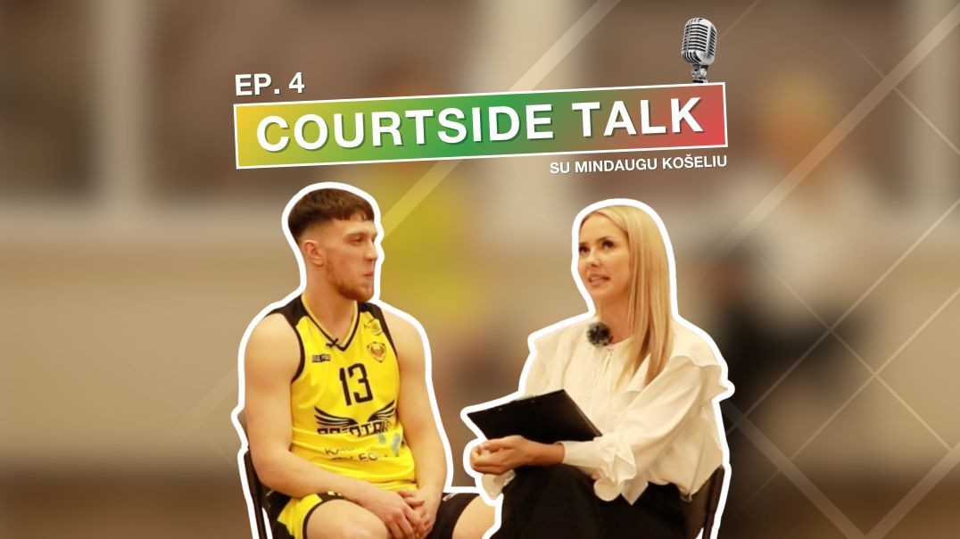 Courtside Talk 🎙️ | Episode 4