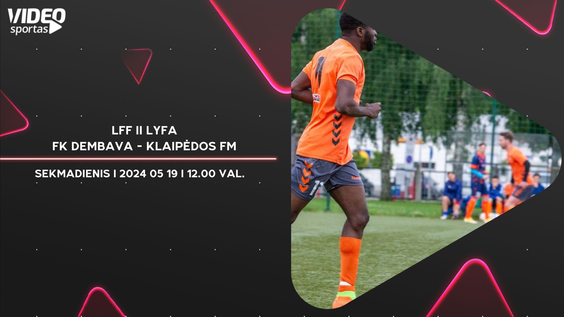 FK DEMBAVA - KLAIPĖDOS FM (LFF II LYGA)