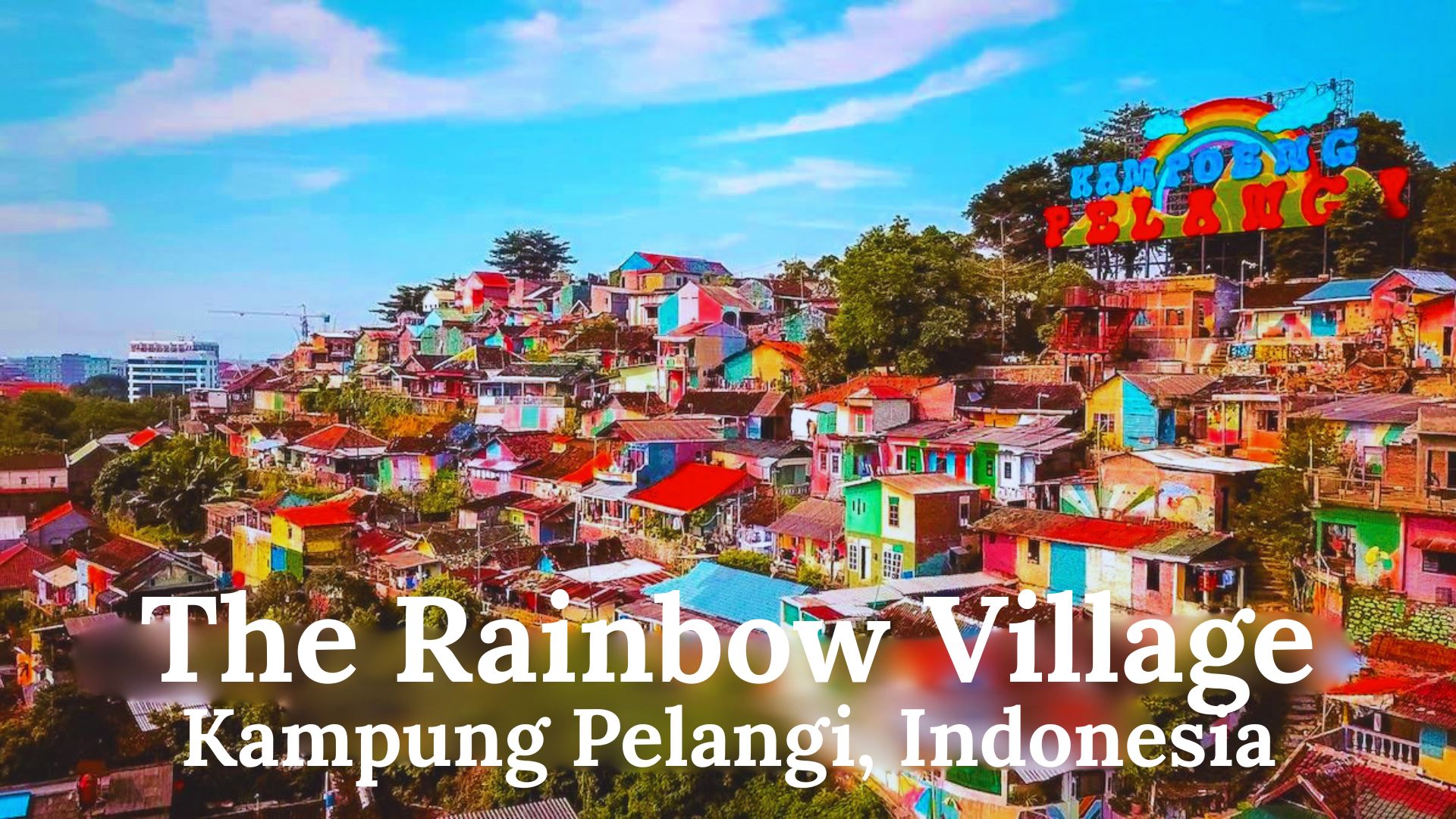 Escape to the Rainbow Village, Indonesia Online